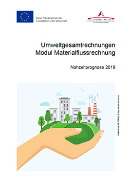 Preview image for 'Projektbericht: Umweltgesamtrechnungen Modul Materialflussrechnung Nahzeitprognose 2019'